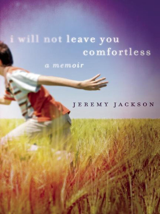 Title details for I Will Not Leave You Comfortless by Jeremy Jackson - Available